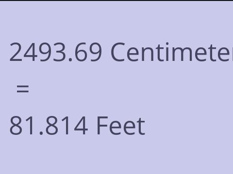 2493.69 CM TO FEET