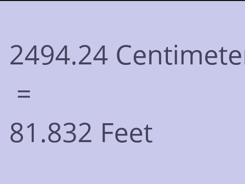 2494.24 CM TO FEET