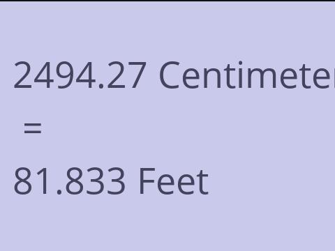 2494.27 CM TO FEET