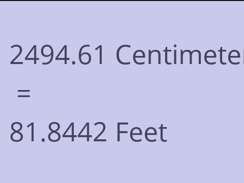2494.61 CM TO FEET