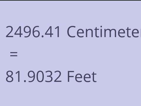 2496.41 CM TO FEET