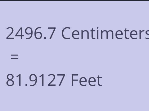 2496.7 CM TO FEET