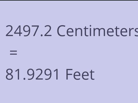 2497.2 CM TO FEET