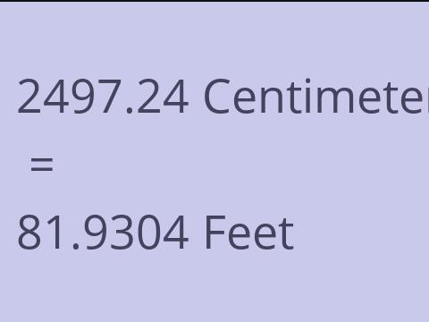 2497.24 CM TO FEET