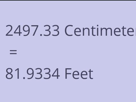 2497.33 CM TO FEET