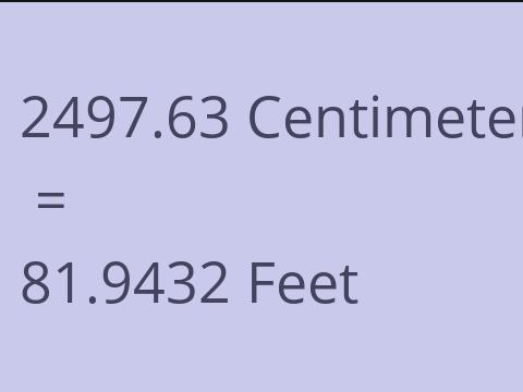 2497.63 CM TO FEET