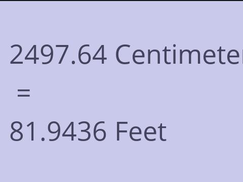 2497.64 CM TO FEET