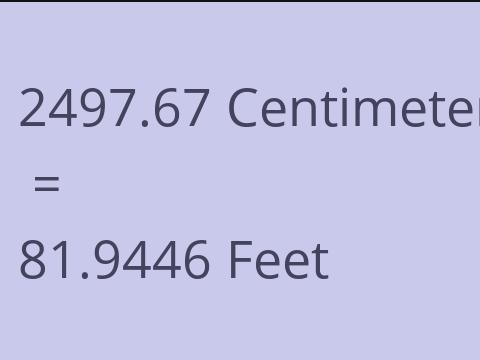 2497.67 CM TO FEET