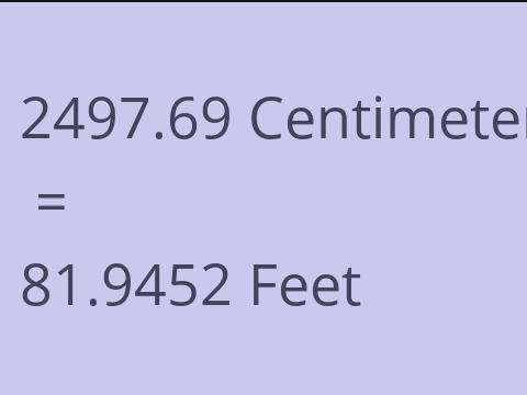 2497.69 CM TO FEET