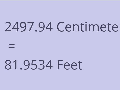2497.94 CM TO FEET