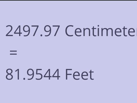 2497.97 CM TO FEET