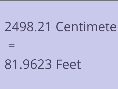 2498.21 CM TO FEET