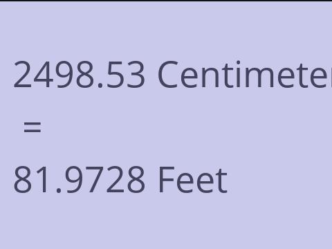2498.53 CM TO FEET