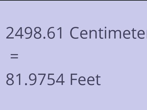 2498.61 CM TO FEET