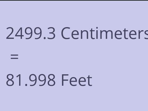 2499.3 CM TO FEET