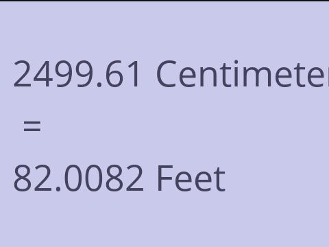 2499.61 CM TO FEET