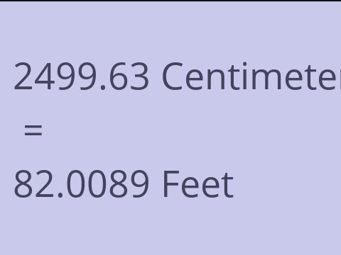 2499.63 CM TO FEET