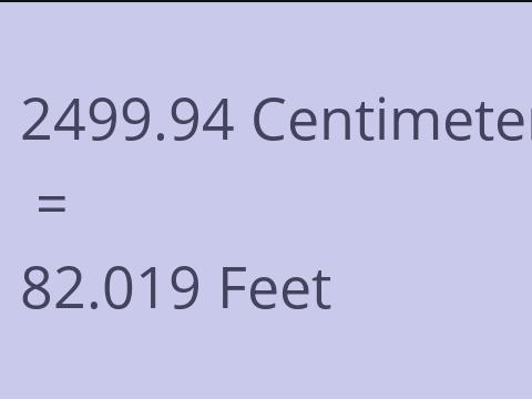 2499.94 CM TO FEET