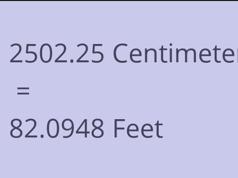 2502.25 CM TO FEET