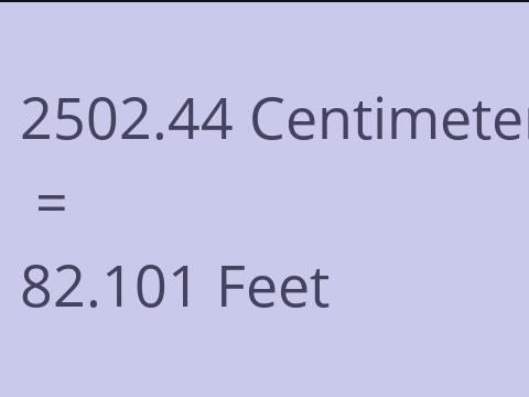 2502.44 CM TO FEET