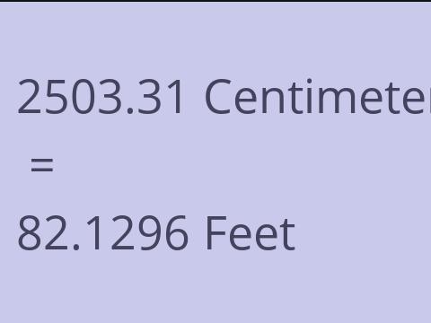 2503.31 CM TO FEET