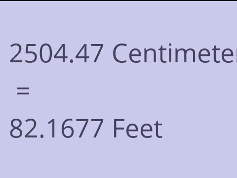 2504.47 CM TO FEET