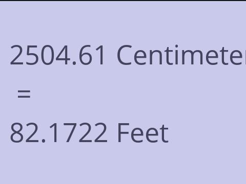 2504.61 CM TO FEET