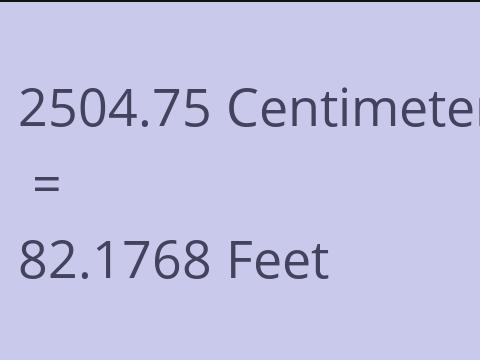 2504.75 CM TO FEET