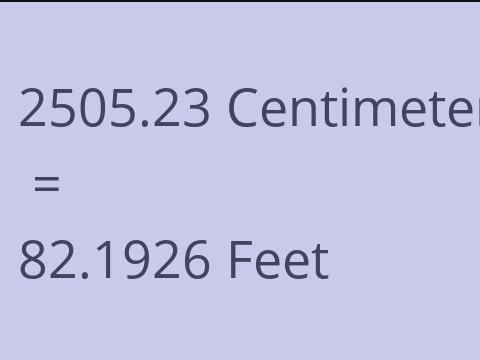 2505.23 CM TO FEET