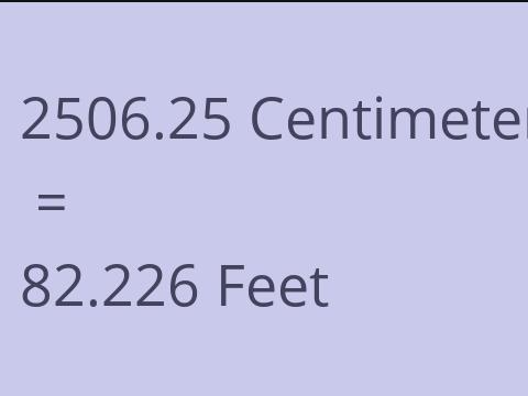 2506.25 CM TO FEET