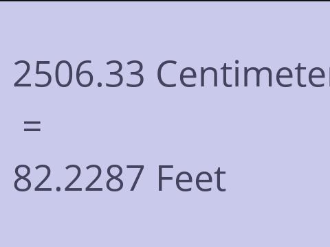 2506.33 CM TO FEET