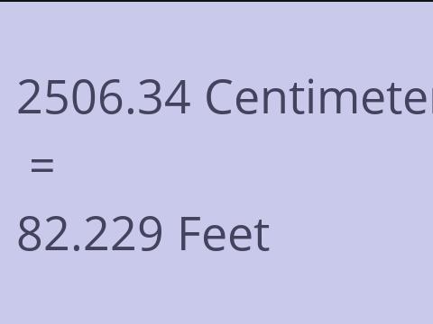 2506.34 CM TO FEET