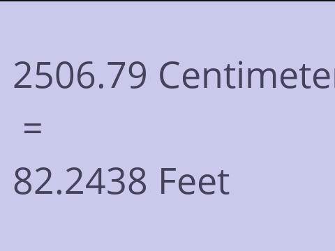 2506.79 CM TO FEET