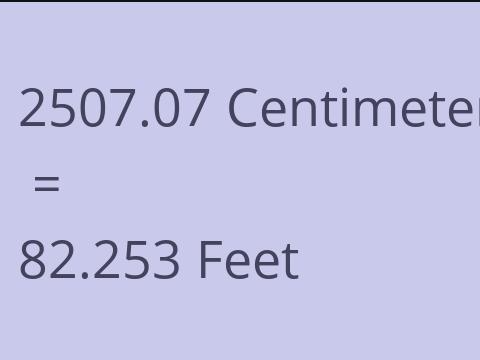 2507.07 CM TO FEET