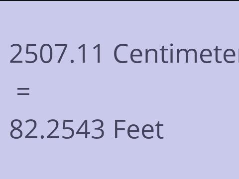 2507.11 CM TO FEET
