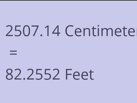 2507.14 CM TO FEET