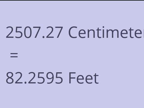 2507.27 CM TO FEET