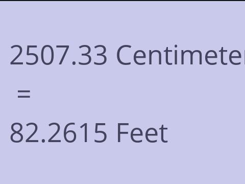 2507.33 CM TO FEET