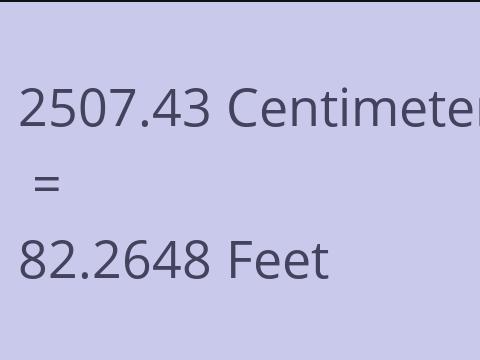2507.43 CM TO FEET