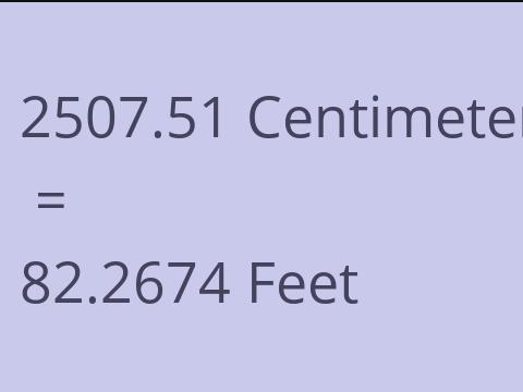 2507.51 CM TO FEET