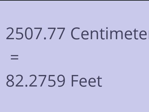 2507.77 CM TO FEET