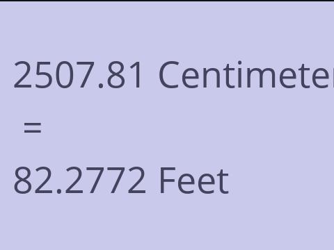 2507.81 CM TO FEET