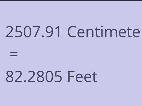 2507.91 CM TO FEET