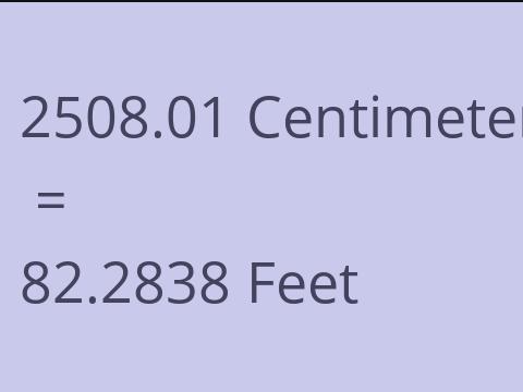 2508.01 CM TO FEET