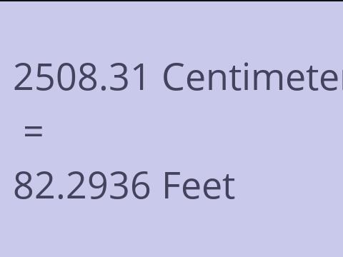 2508.31 CM TO FEET
