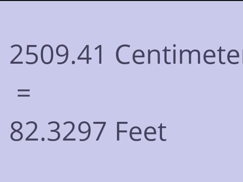 2509.41 CM TO FEET