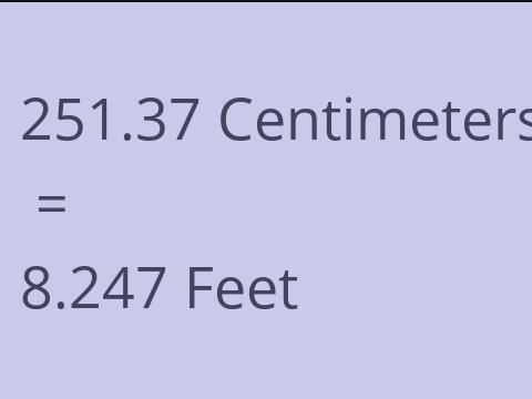 251.37 CM TO FEET