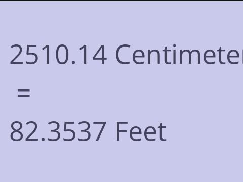 2510.14 CM TO FEET