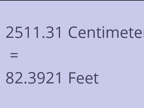 2511.31 CM TO FEET