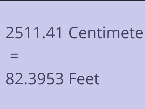 2511.41 CM TO FEET